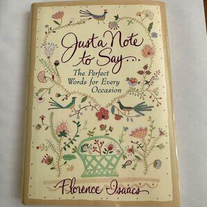 Just a Note to Say…. The Perfect Words for Every Occasion